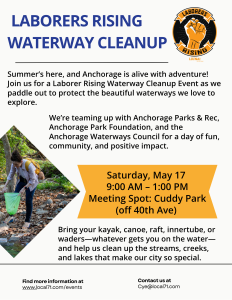 Laborers Rising Waterway Cleanup event Cheney Lake ANC 5-17-2025 - LIUNA Public Employees Local 71