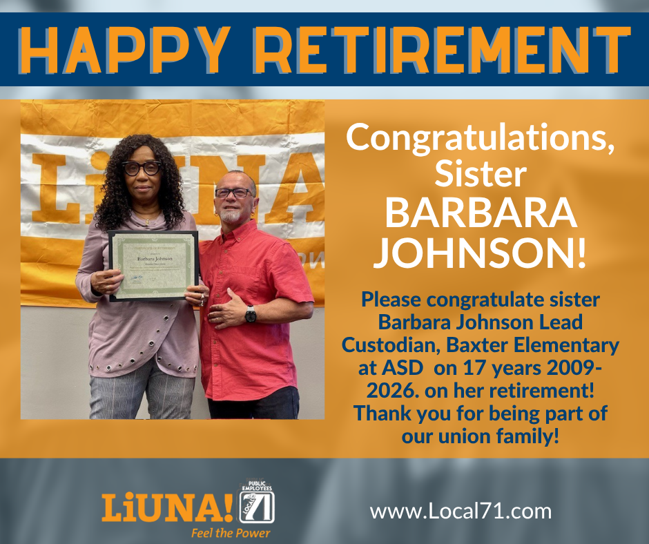 Two people pose with a certificate in front of a LiUNA banner to celebrate Barbara Johnson's retirement after 17 years as Baxter Elementary lead custodian (2009–2026).